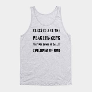 Blessed Are Peacemakers Tank Top